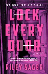 Lock Every Door: A Novel by Riley Sager Paperback Book