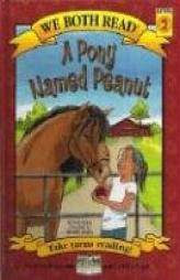 A Pony Named Peanut (We Both Read) by Sindy McKay Paperback Book