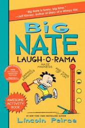 Big Nate Laugh-O-Rama by Lincoln Peirce Paperback Book