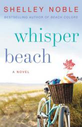 Whisper Beach by Shelley Noble Paperback Book