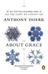 About Grace by Anthony Doerr Paperback Book