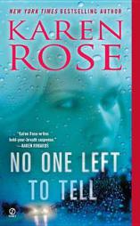 No One Left to Tell by Karen Rose Paperback Book