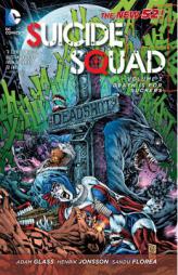 Suicide Squad Vol. 3: Death is for Suckers (The New 52) by Adam Glass Paperback Book