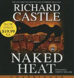 Naked Heat LOW PRICE by Richard Castle Paperback Book