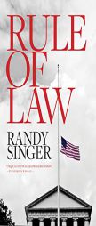 Rule of Law by Randy Singer Paperback Book