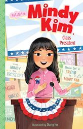 Mindy Kim, Class President, Volume 4 by Lyla Lee Paperback Book