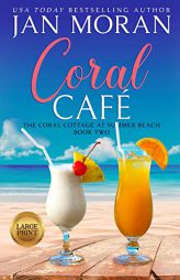 Coral Cafe (Coral Cottage at Summer Beach) by Jan Moran Paperback Book