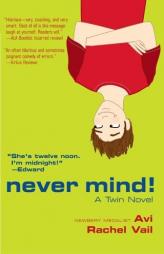 Never Mind!: A Twin Novel by Avi Paperback Book