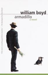 Armadillo by William Boyd Paperback Book
