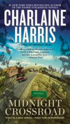 Midnight Crossroad (A Novel of Midnight, Texas) by Charlaine Harris Paperback Book
