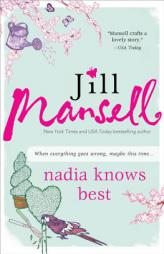 Nadia Knows Best by Jill Mansell Paperback Book