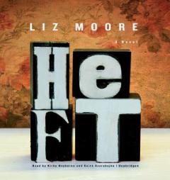 Heft by Liz Moore Paperback Book