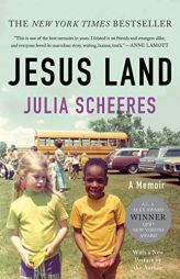 Jesus Land: A Memoir; With a New Afterword by the Author by Julia Scheeres Paperback Book
