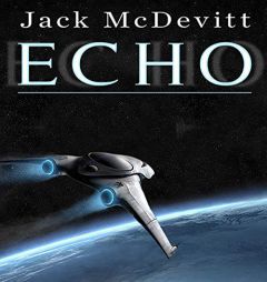 Echo (The Alex Benedict Series) by Jack McDevitt Paperback Book