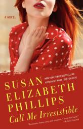 Call Me Irresistible by Susan Elizabeth Phillips Paperback Book