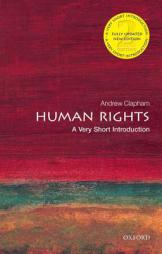 Human Rights: A Very Short Introduction by Andrew Clapham Paperback Book