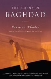 The Sirens of Baghdad by Yasmina Khadra Paperback Book