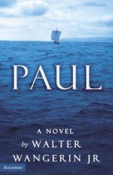 Paul by Walter Wangerin Paperback Book