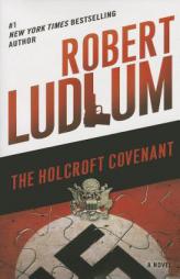 The Holcroft Covenant by Robert Ludlum Paperback Book