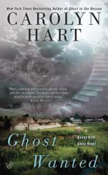 Ghost Wanted (A Bailey Ruth Ghost Novel) by Carolyn Hart Paperback Book