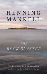 The Rock Blaster by Henning Mankell Paperback Book