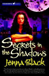 Secrets in the Shadows by Jenna Black Paperback Book