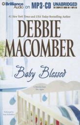 Baby Blessed: A Selection from You?again by Debbie Macomber Paperback Book