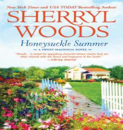 Honeysuckle Summer (Sweet Magnolias Series) by Sherryl Woods Paperback Book
