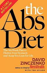 The Abs Diet: The Six-Week Plan to Flatten Your Stomach and Keep You Lean for Life by David Zinczenko Paperback Book