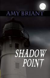 Shadow Point by Amy Briant Paperback Book
