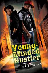 Young-Minded Hustler by Tysha Paperback Book