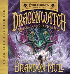 Master of the Phantom Isle (Dragonwatch) by Brandon Mull Paperback Book