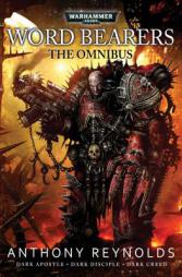 Word Bearers: The Omnibus by Anthony Reynolds Paperback Book