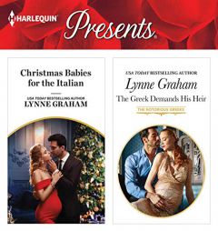 Christmas Babies for the Italian & The Greek Demands His Heir by Lynne Graham Paperback Book