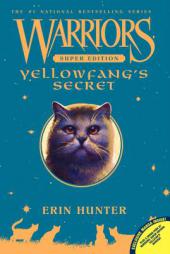 Warriors Super Edition: Yellowfang's Secret by Erin Hunter Paperback Book