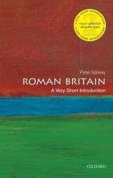 Roman Britain: A Very Short Introduction by Peter Salway Paperback Book