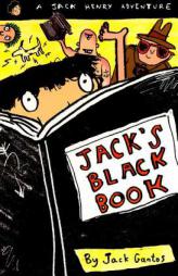 Jack's Black Book: What Happens When You Flunk an IQ Test? (Jack Henry) by Jack Gantos Paperback Book
