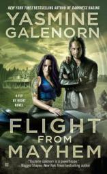 Flight from Mayhem: Fly by Night by Yasmine Galenorn Paperback Book