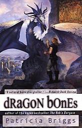 Dragon Bones by Patricia Briggs Paperback Book