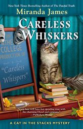 Careless Whiskers (Cat in the Stacks Mystery) by Miranda James Paperback Book