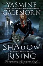 Shadow Rising (Otherworld) by Yasmine Galenorn Paperback Book