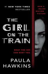 The Girl on the Train (Movie Tie-In) by Paula Hawkins Paperback Book