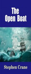The Open Boat by Stephen Crane Paperback Book