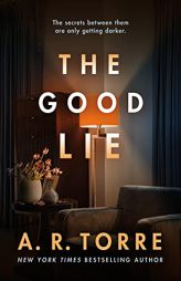 The Good Lie by A. R. Torre Paperback Book