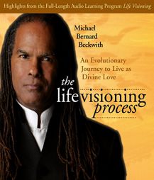 The Life Visioning Process by Michael Bernard Beckwith Paperback Book