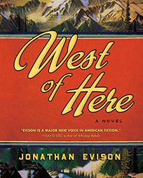 West of Here by Jonathan Evison Paperback Book