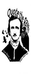Quote the Raven: The Best of Edgar Allan Poe by Edgar Allan Poe Paperback Book