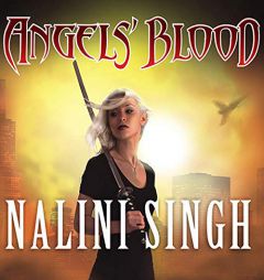 Angels' Blood (The Guild Hunter Series) by Nalini Singh Paperback Book