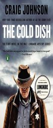 The Cold Dish: A Walt Longmire Mystery (Walt Longmire Mysteries) by Craig Johnson Paperback Book