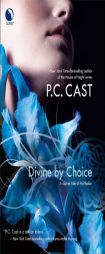 Divine by Choice (Partholon) by P. C. Cast Paperback Book